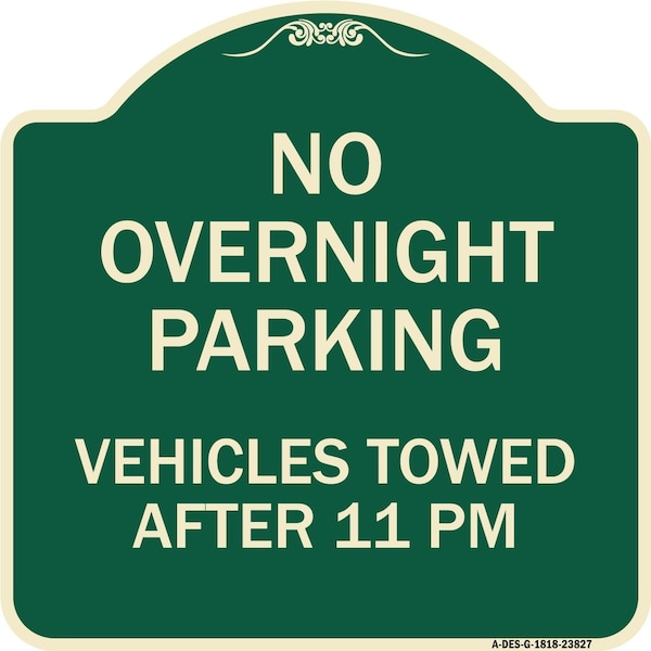 Signmission No Overnight Parking Vehicles Towed After 11 Pm Heavy-Gauge Aluminum Sign, 18" x 18", G-1818-23827 A-DES-G-1818-23827 - main